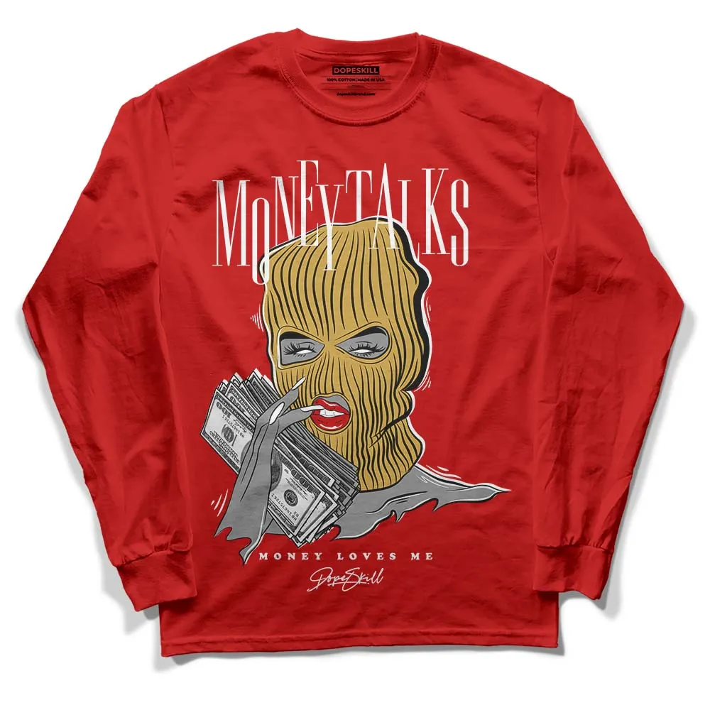 Red Collection DopeSkill Red Long Sleeve T-Shirt Money Talks Graphic sold by DopeSkill