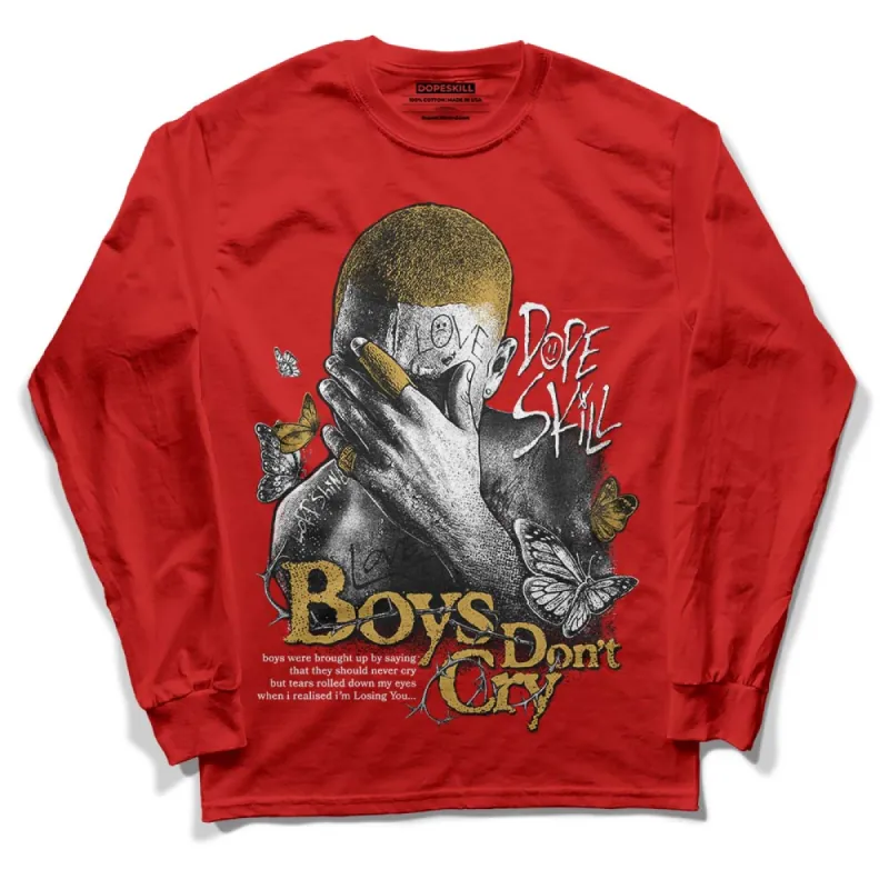 Red Collection DopeSkill Red Long Sleeve T-Shirt Boys Don't Cry Graphic sold by DopeSkill