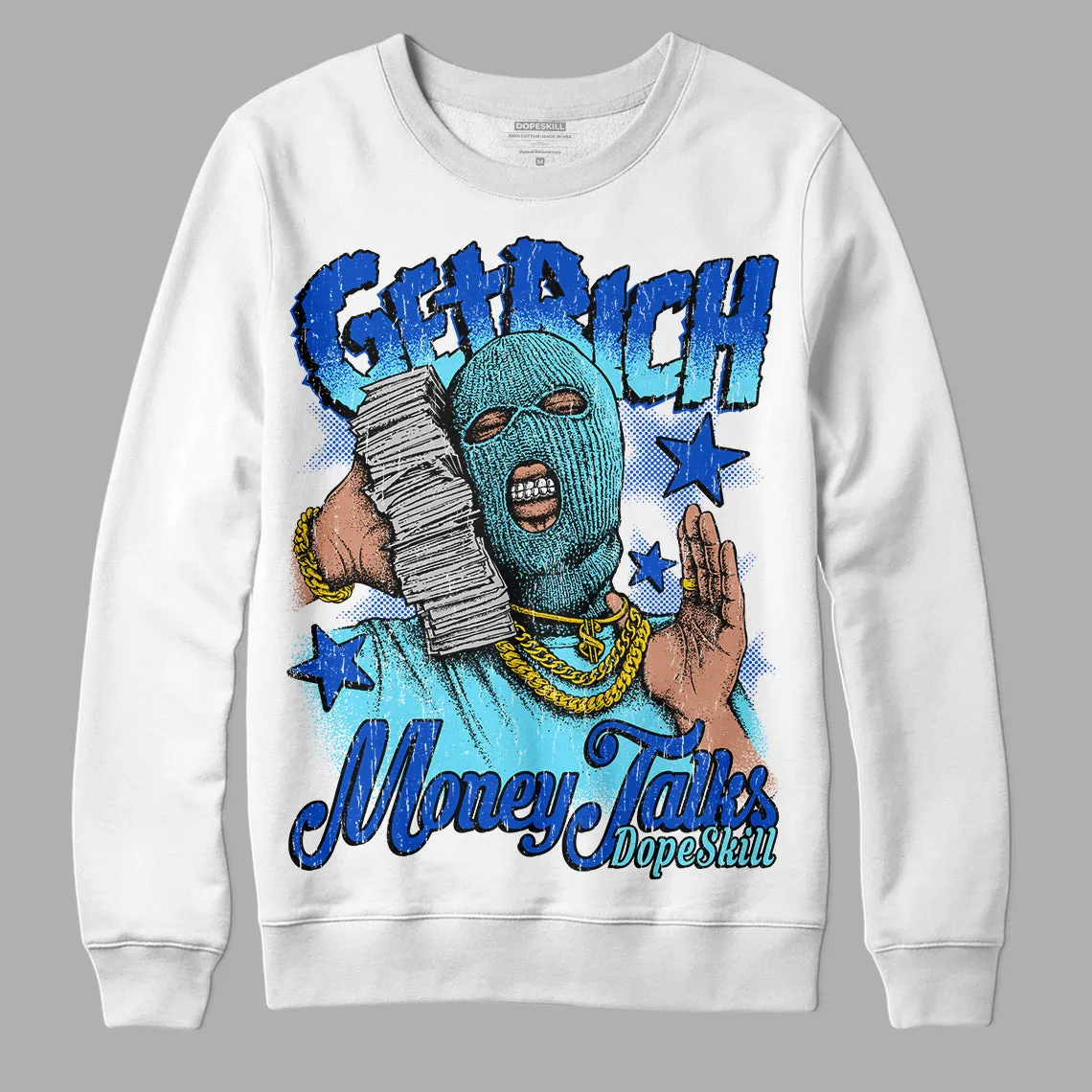 SB Dunk Argon DopeSkill Sweatshirt Get Rich Graphic sold by DopeSkill