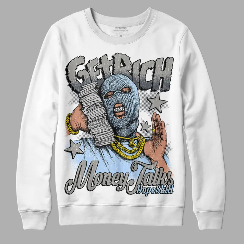 Cool Grey 11s DopeSkill Sweatshirt Get Rich Graphic sold by DopeSkill