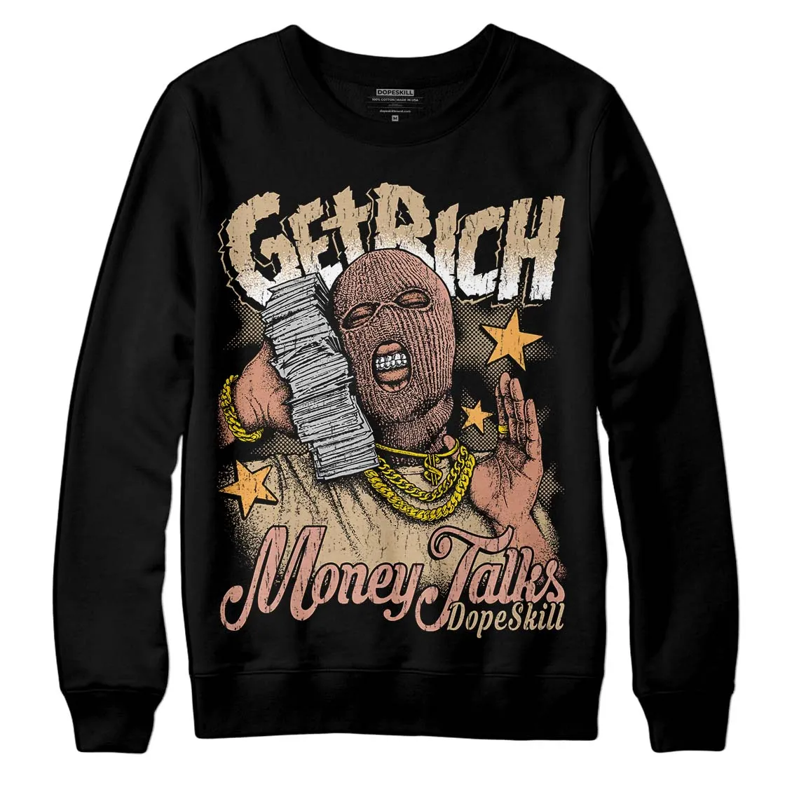 TAN Collection DopeSkill Sweatshirt Get Rich Graphic sold by DopeSkill