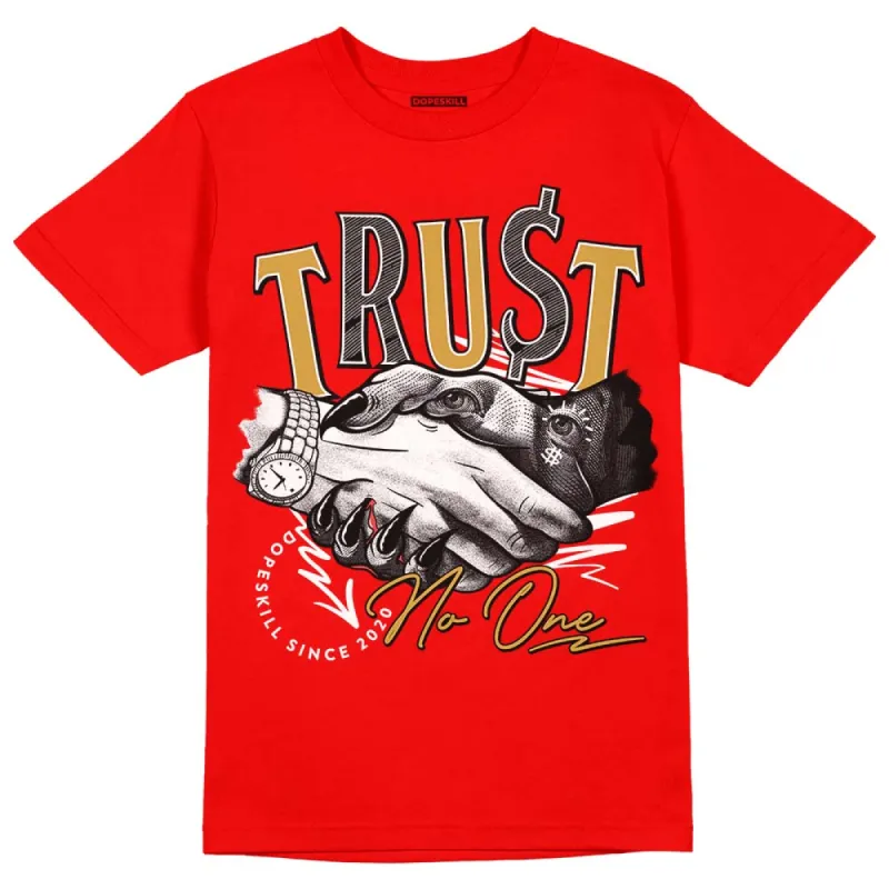 Red Collection DopeSkill Red T-shirt Trust No One Graphic sold by DopeSkill