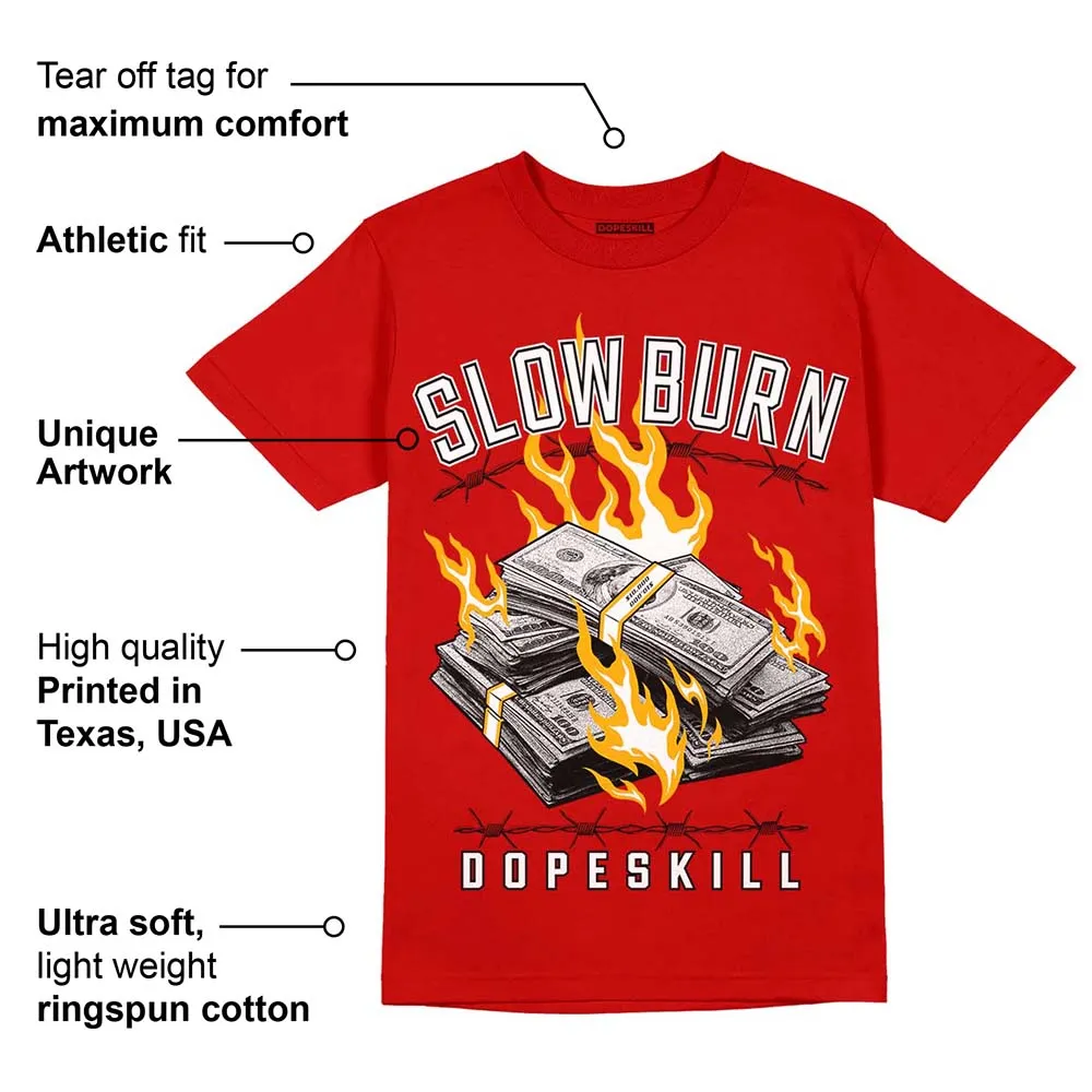 Red Collection DopeSkill Red T-shirt Slow Burn Graphic sold by DopeSkill product image thumbnail 2