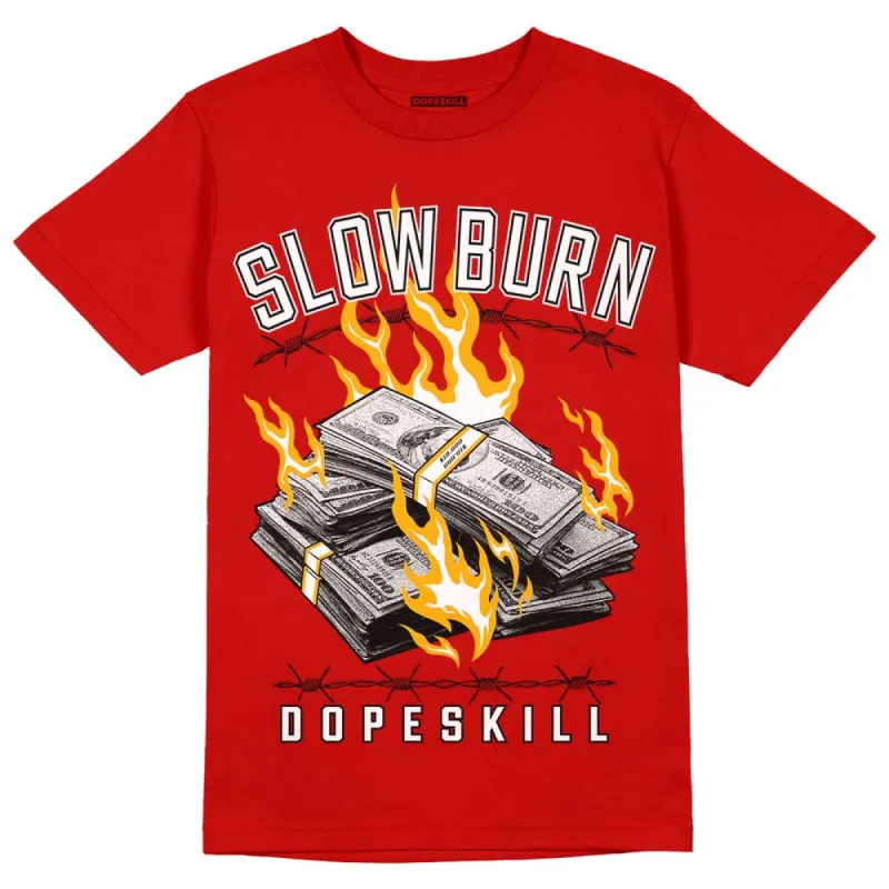 Red Collection DopeSkill Red T-shirt Slow Burn Graphic sold by DopeSkill