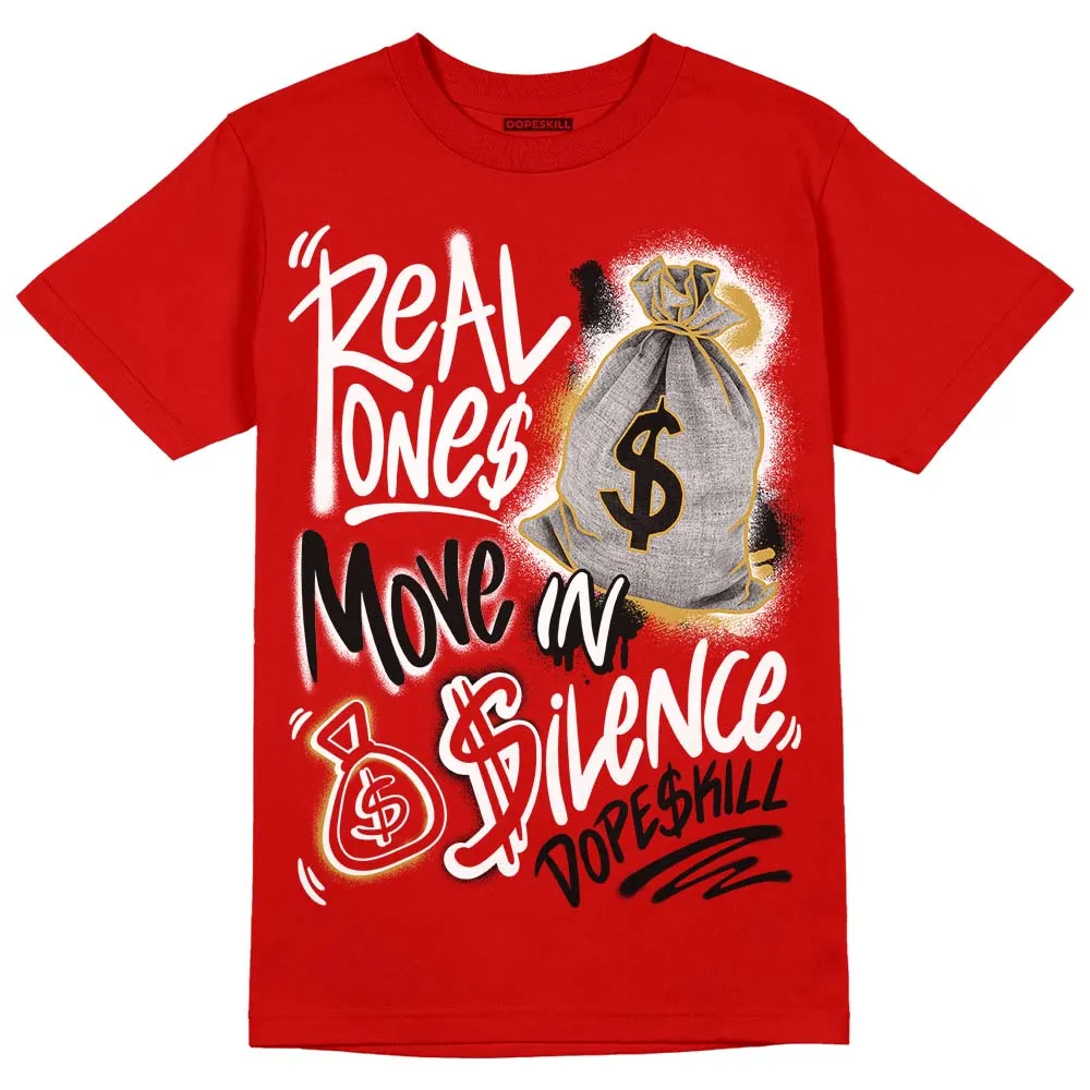 Red Collection DopeSkill Red T-shirt Real Ones Move In Silence Graphic sold by DopeSkill