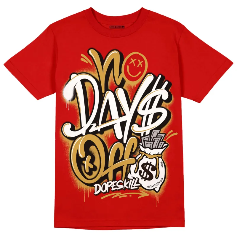 Red Collection DopeSkill Red T-shirt No Days Off Graphic sold by DopeSkill