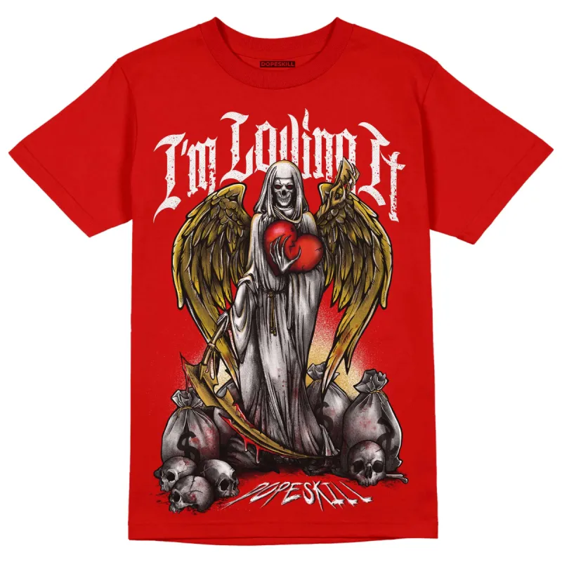 Red Collection DopeSkill Red T-shirt New I'm Loving It Graphic sold by DopeSkill