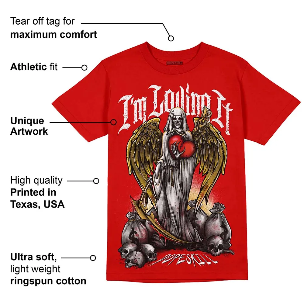 Red Collection DopeSkill Red T-shirt New I'm Loving It Graphic sold by DopeSkill product image thumbnail 2