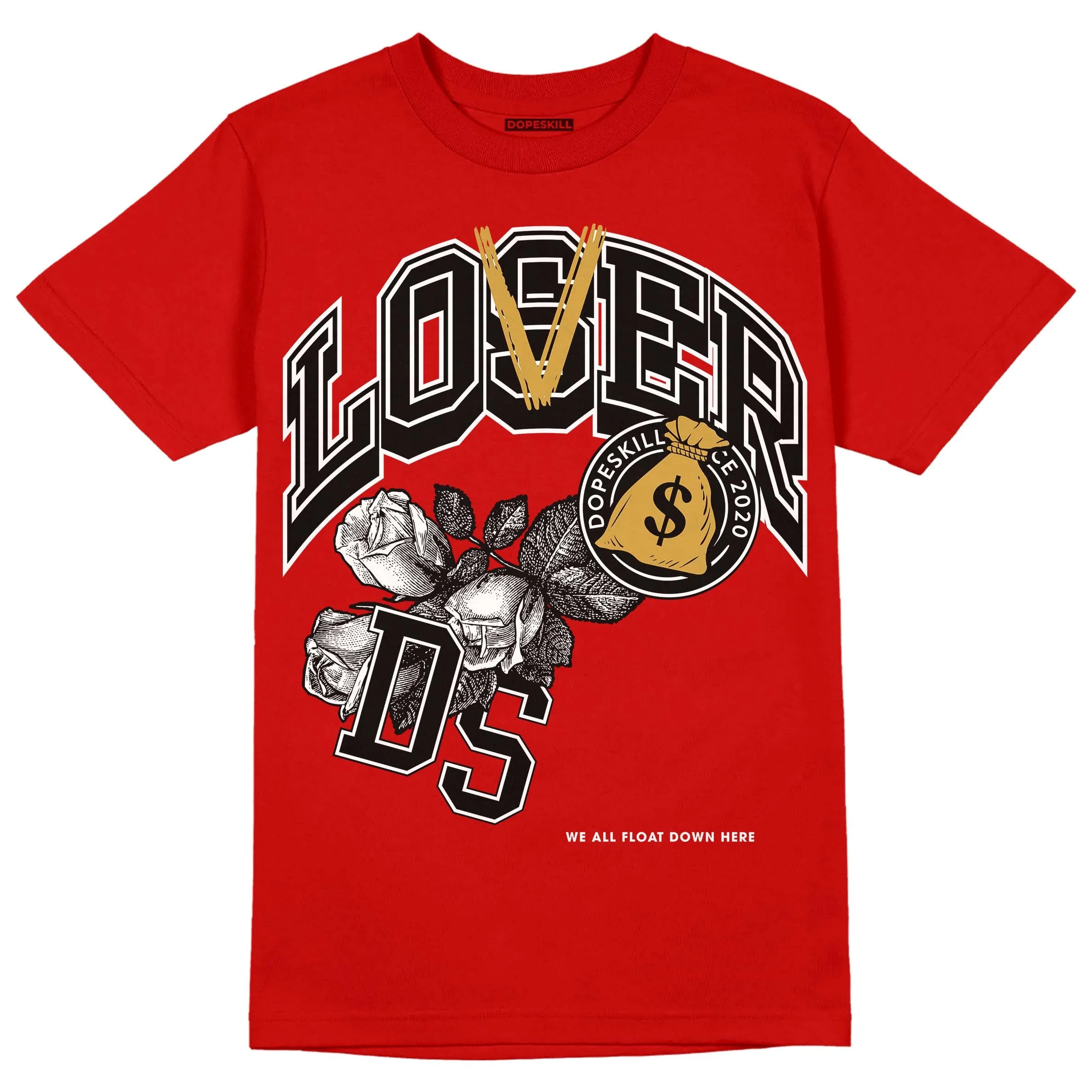 Red Collection DopeSkill Red T-shirt Loser Lover Graphic sold by DopeSkill