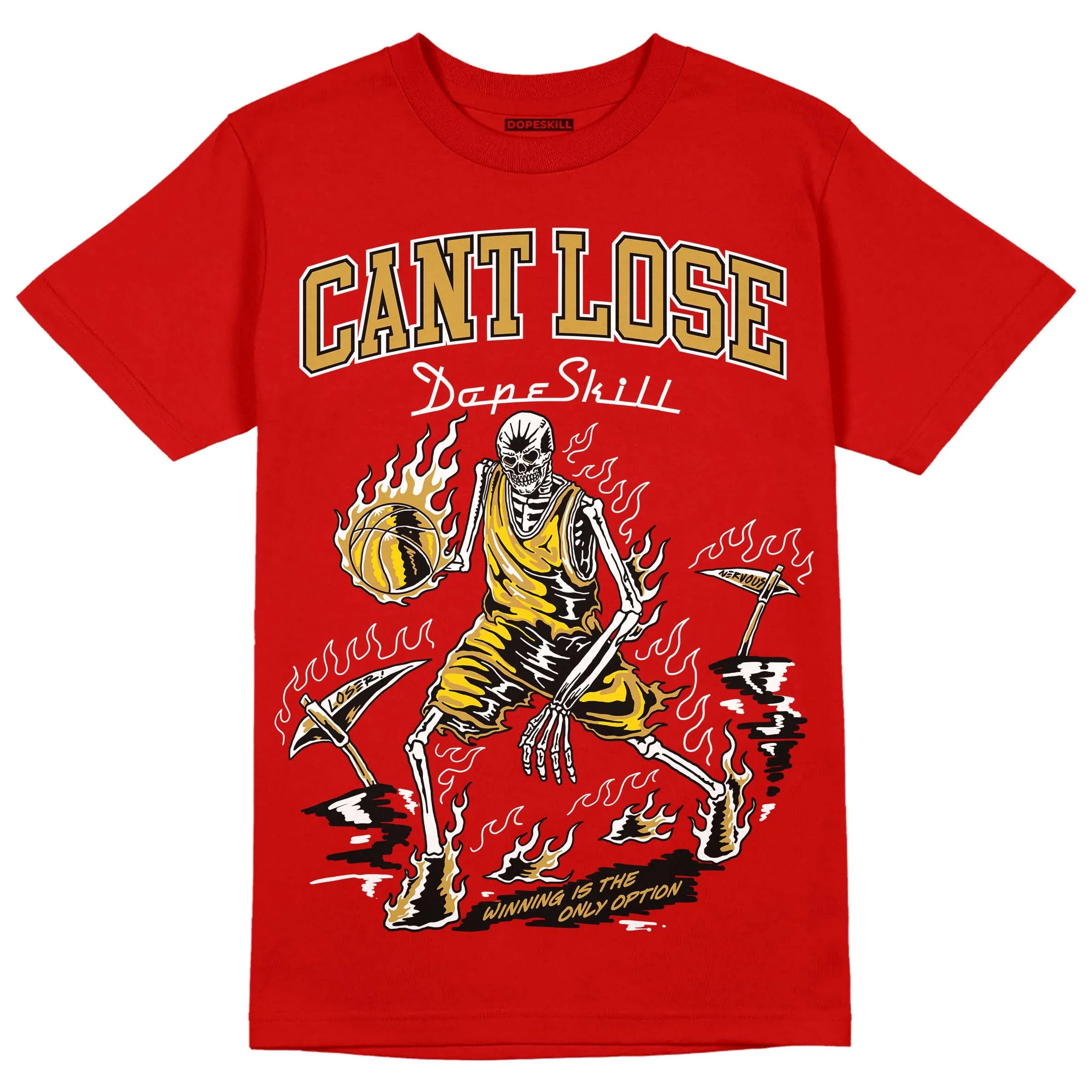 Red Collection DopeSkill Red T-shirt Cant Lose Graphic sold by DopeSkill