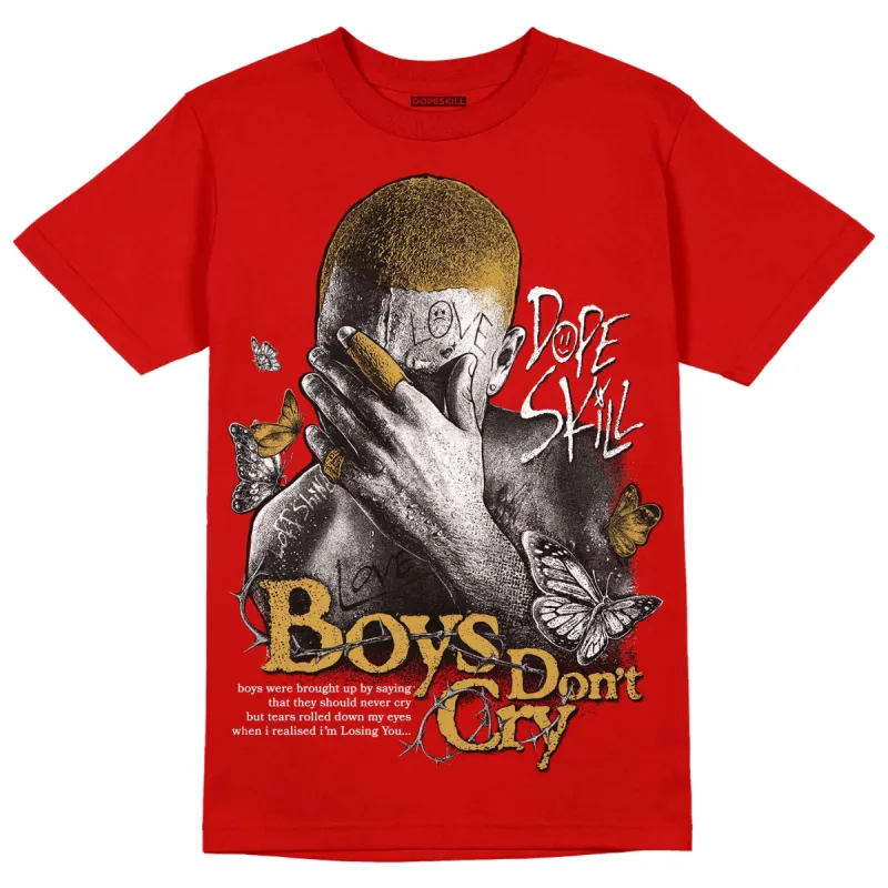 Red Collection DopeSkill Red T-shirt Boys Don't Cry Graphic sold by DopeSkill