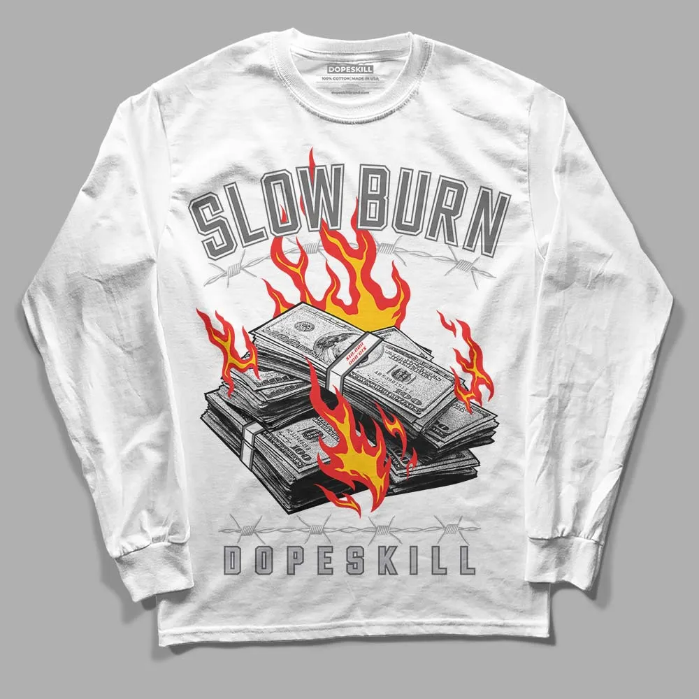 Grey Collection DopeSkill Long Sleeve T-Shirt Slow Burn Graphic sold by DopeSkill