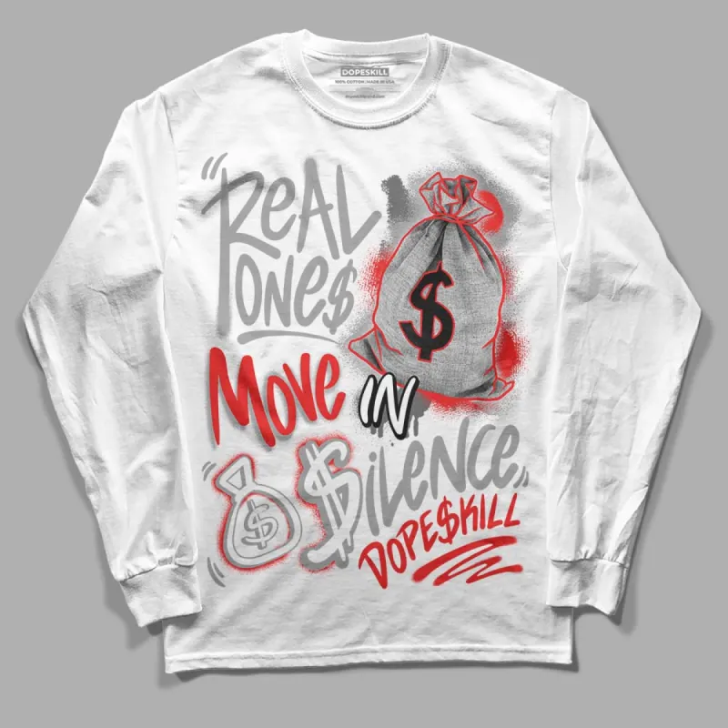 Grey Collection DopeSkill Long Sleeve T-Shirt Real Ones Move In Silence Graphic sold by DopeSkill