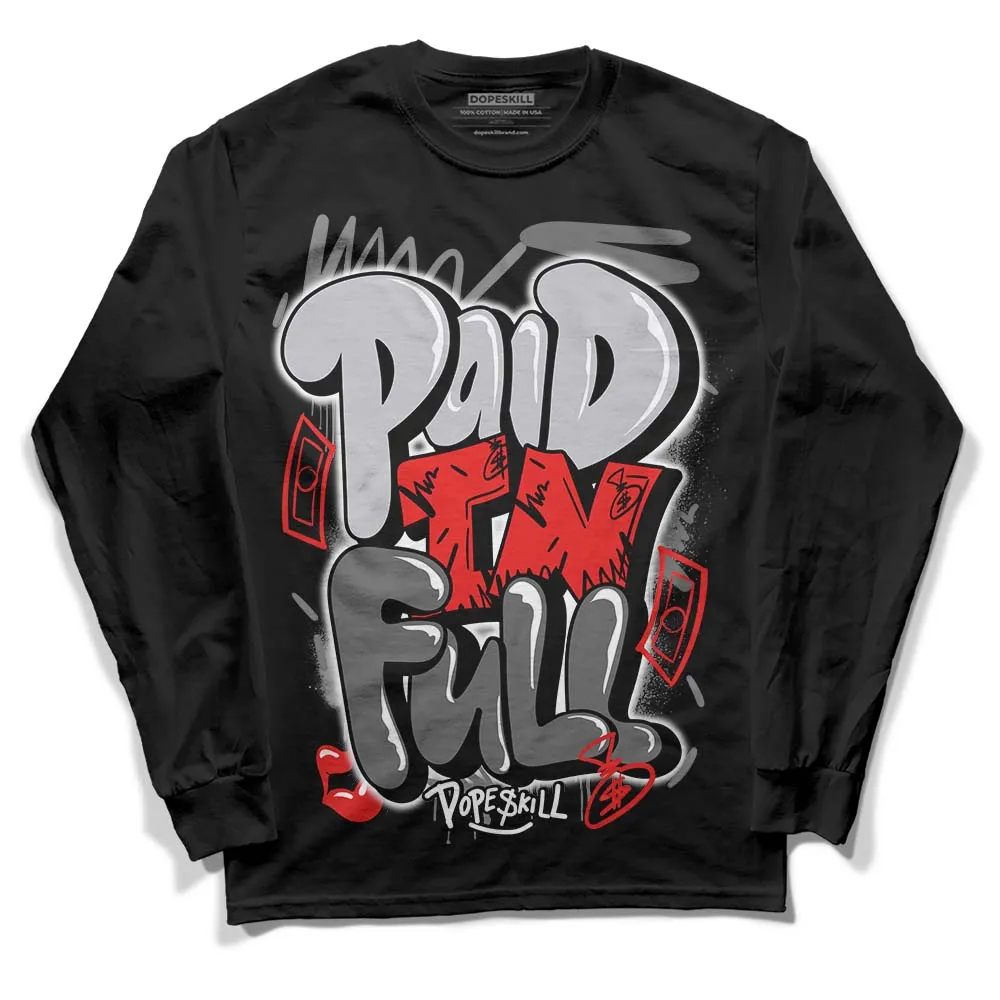 Grey Collection DopeSkill Long Sleeve T-Shirt New Paid In Full Graphic sold by DopeSkill product image thumbnail 2