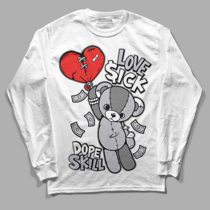Grey Collection DopeSkill Long Sleeve T-Shirt Love Sick Graphic sold by DopeSkill