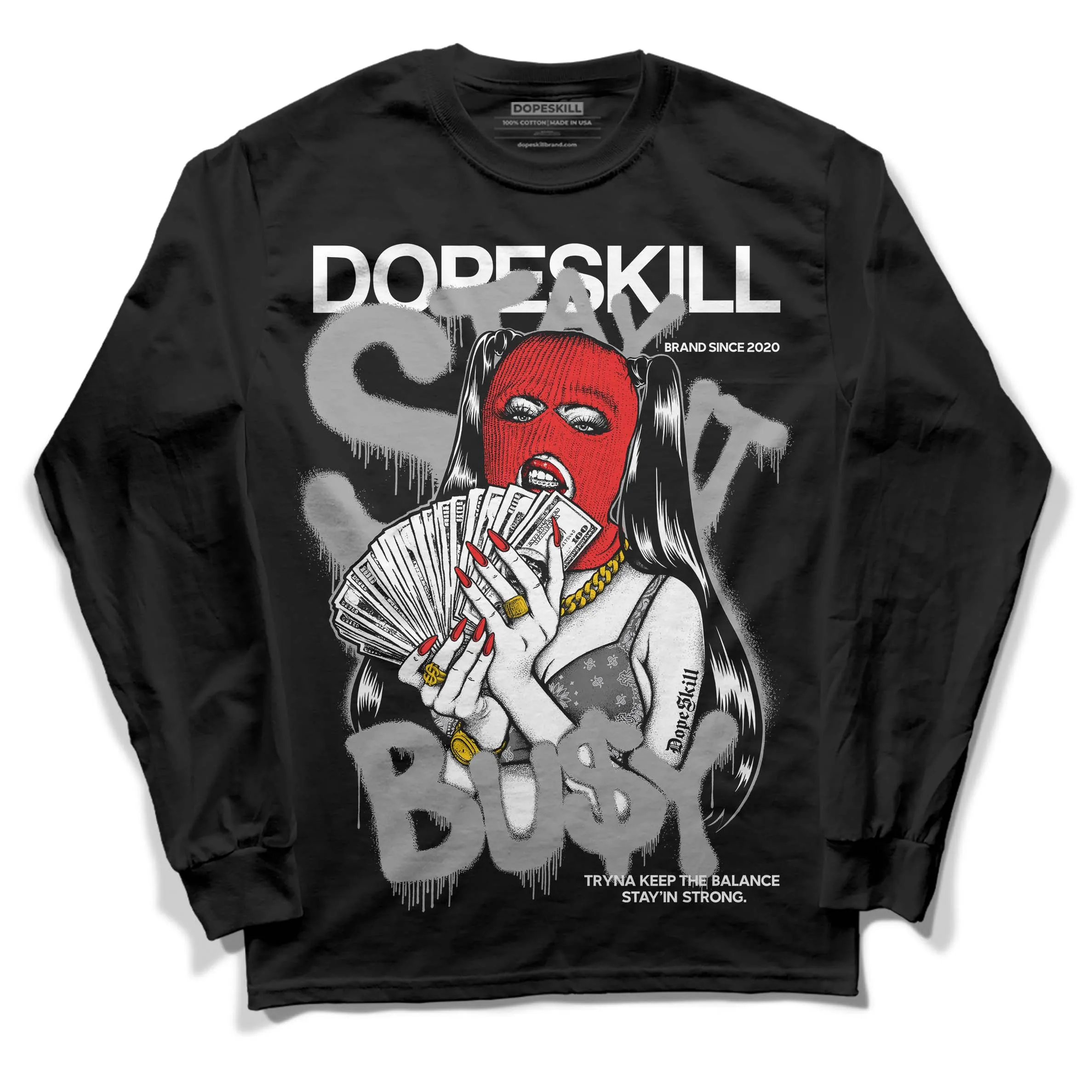 Grey Collection DopeSkill Long Sleeve T-Shirt Stay It Busy Graphic sold by DopeSkill product image thumbnail 2