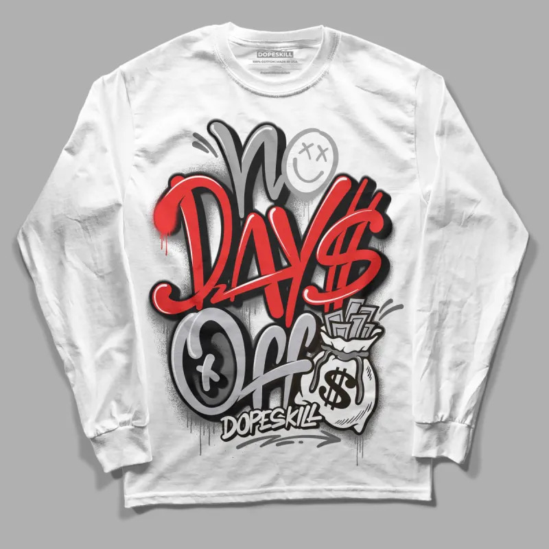 Grey Collection DopeSkill Long Sleeve T-Shirt No Days Off Graphic sold by DopeSkill