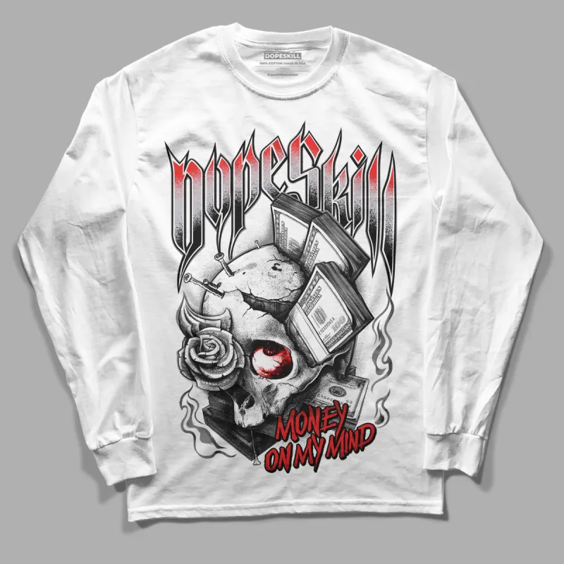Grey Collection DopeSkill Long Sleeve T-Shirt Money On My Mind Graphic sold by DopeSkill