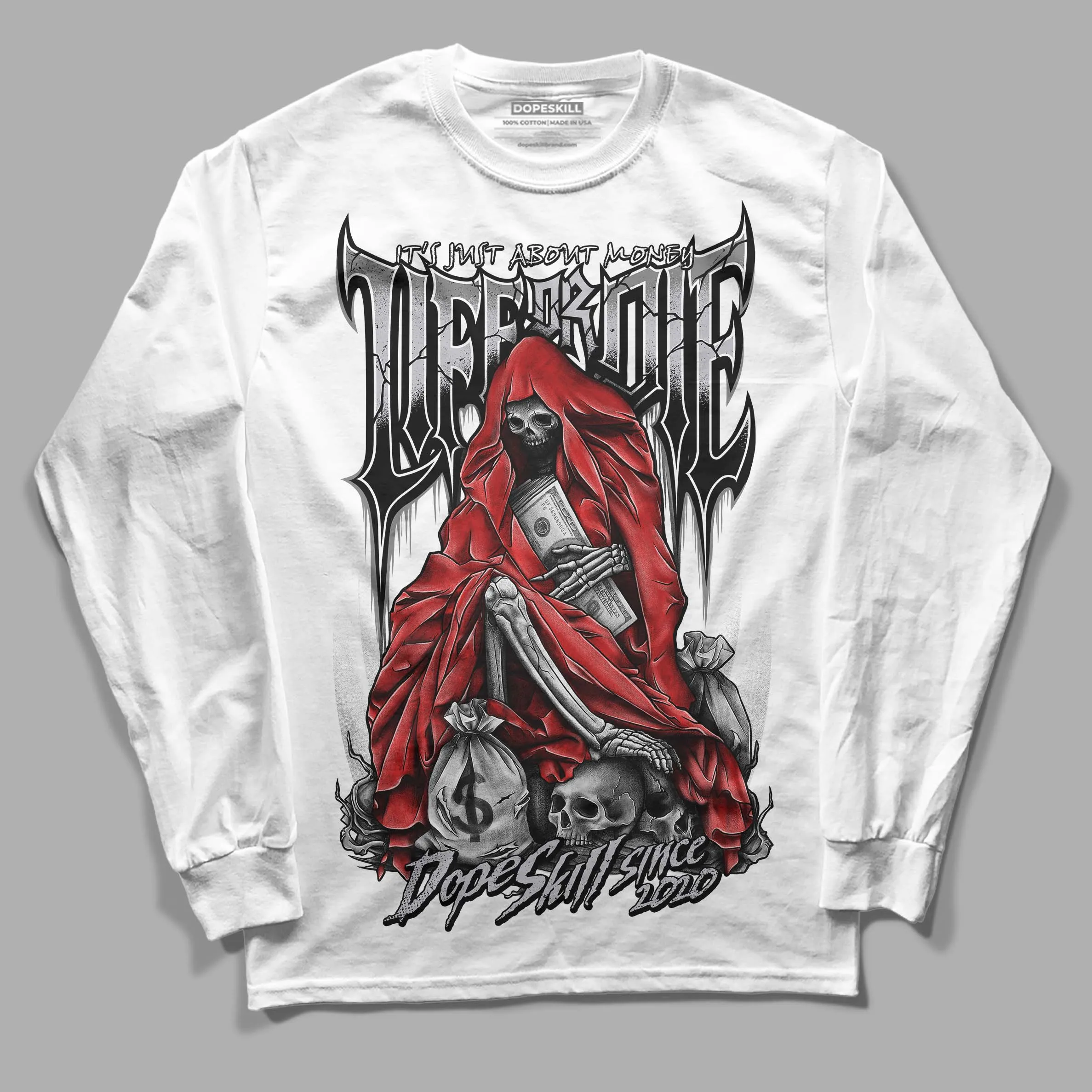 Grey Collection DopeSkill Long Sleeve T-Shirt Life or Die Graphic sold by DopeSkill
