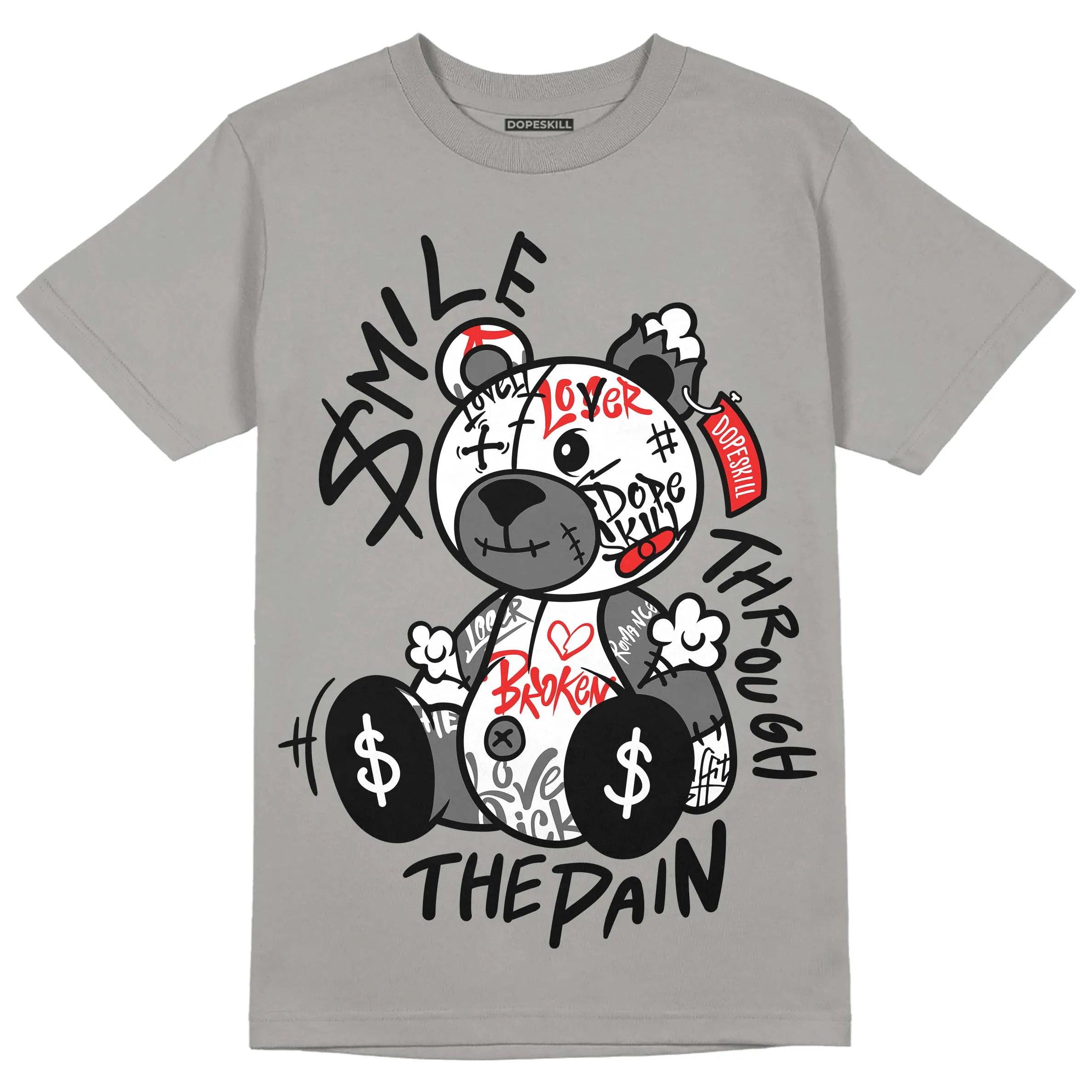 Grey Collection DopeSkill Grey T-shirt Smile Through The Pain Graphic sold by DopeSkill