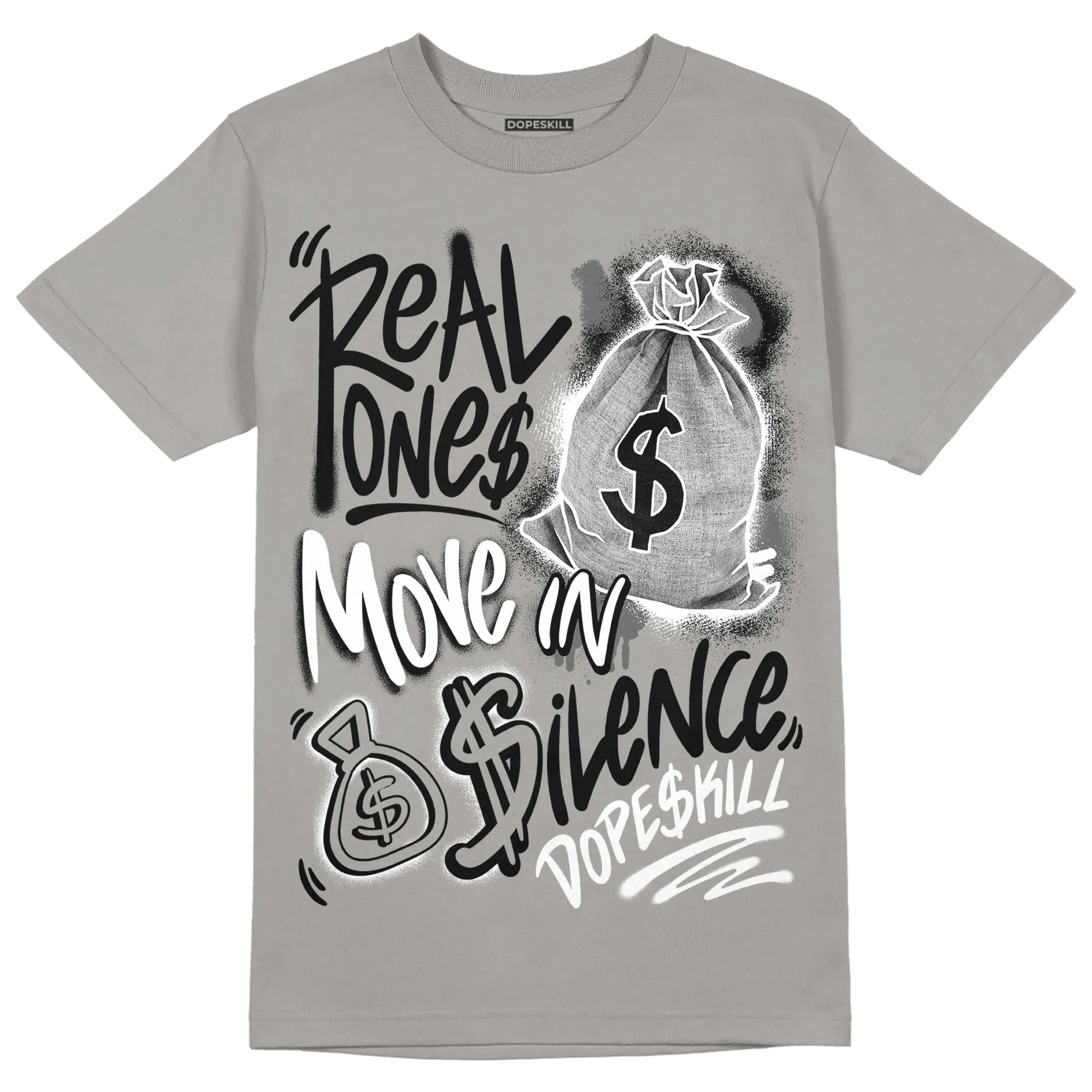 Grey Collection DopeSkill Grey T-shirt Real Ones Move In Silence Graphic sold by DopeSkill