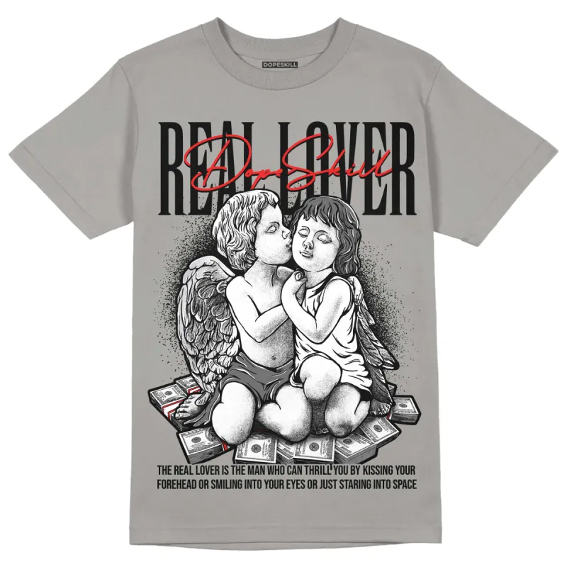 Grey Collection DopeSkill Grey T-shirt Real Lover Graphic sold by DopeSkill