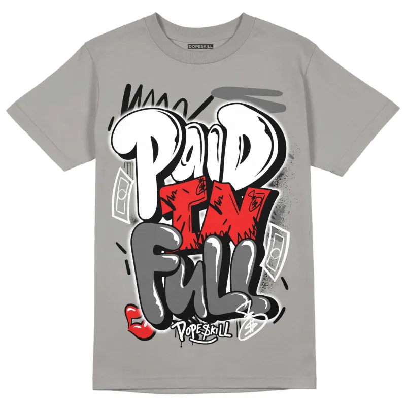 Grey Collection DopeSkill Grey T-shirt New Paid In Full Graphic sold by DopeSkill