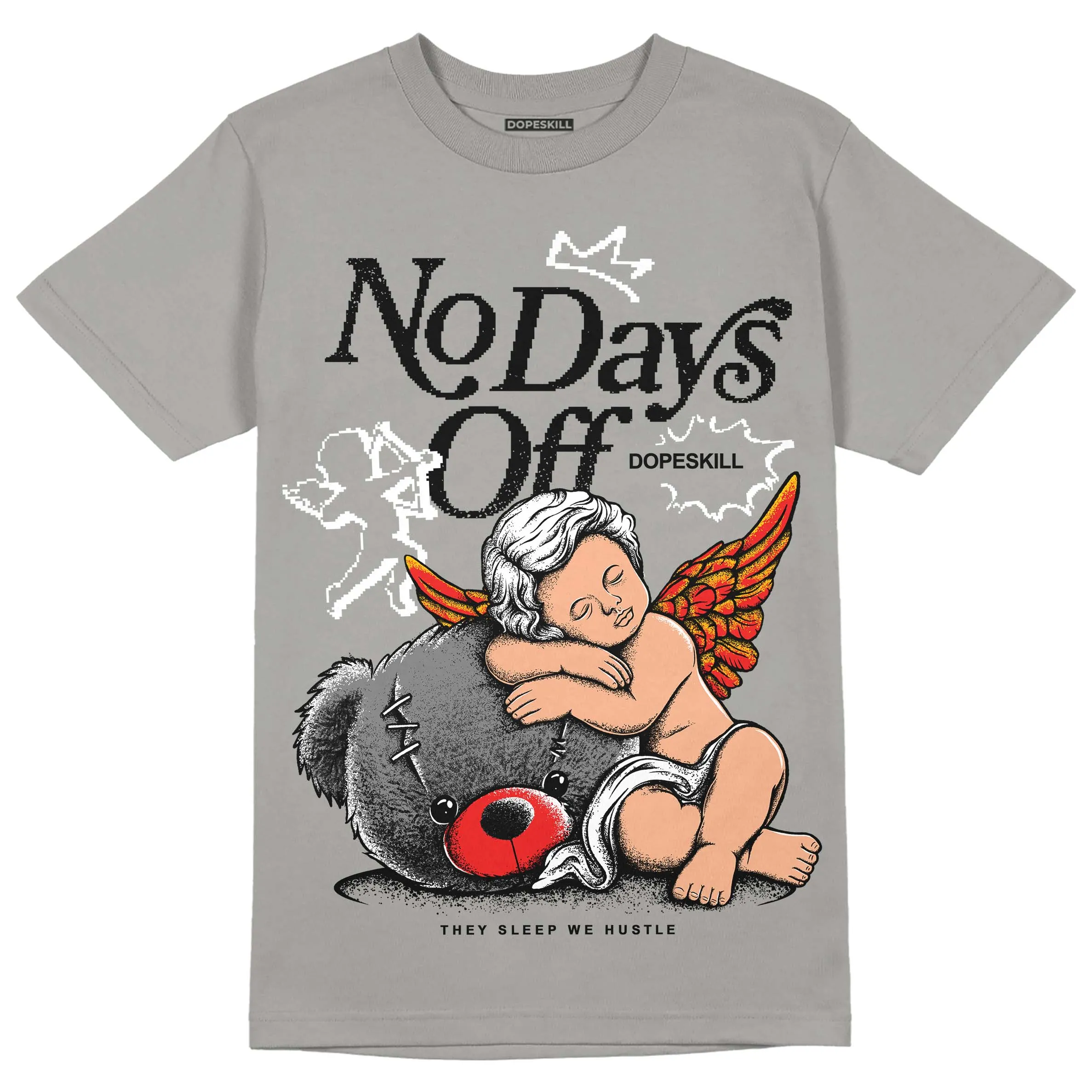 Grey Collection DopeSkill Grey T-shirt New No Days Off Graphic sold by DopeSkill