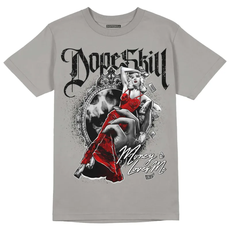Grey Collection DopeSkill Grey T-shirt Money Loves Me Graphic sold by DopeSkill