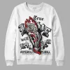 Black and White 14s DopeSkill Sweatshirt True Love Will Kill You Graphic sold by DopeSkill