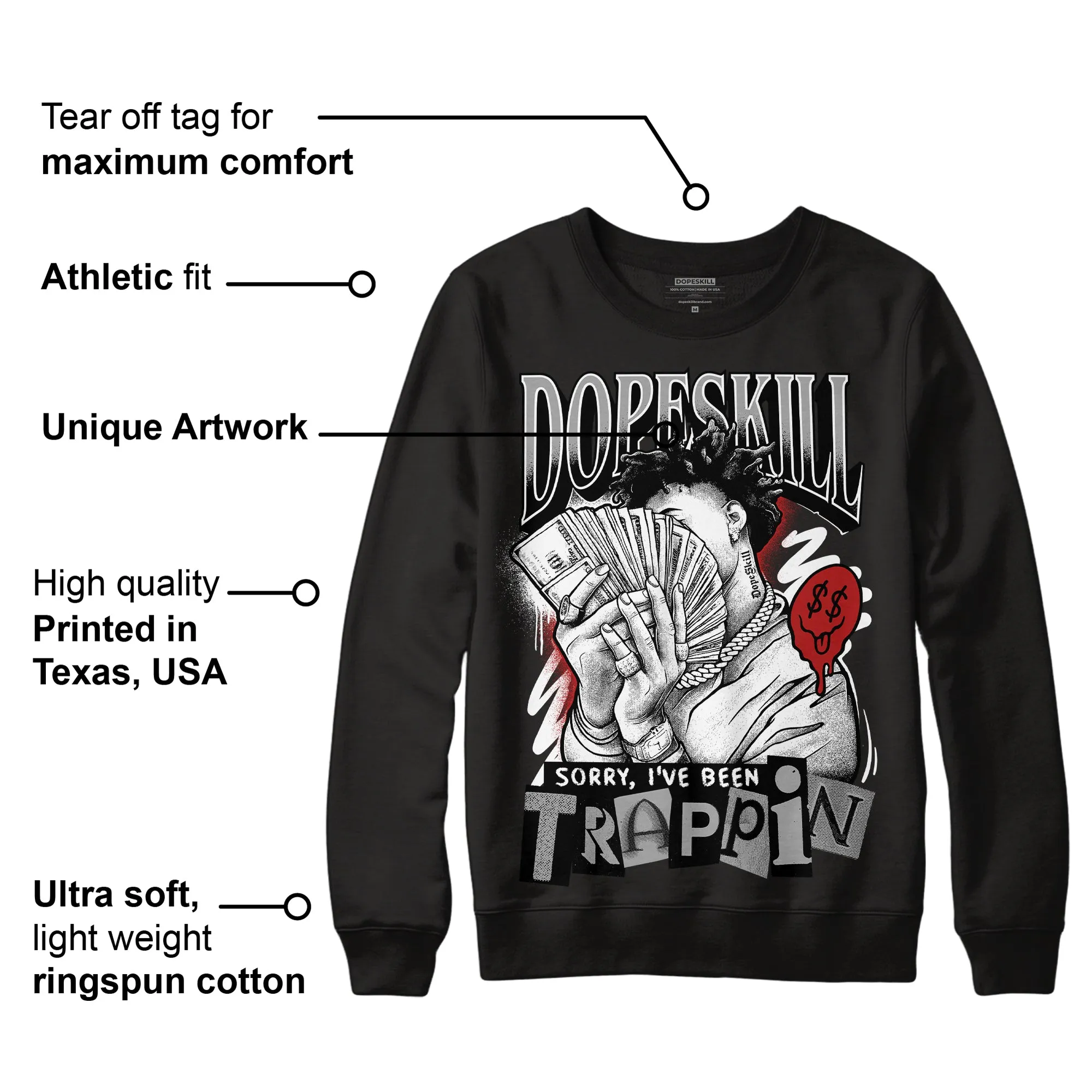 Black and White 14s DopeSkill Sweatshirt Sorry I've Been Trappin Graphic sold by DopeSkill product image thumbnail 3