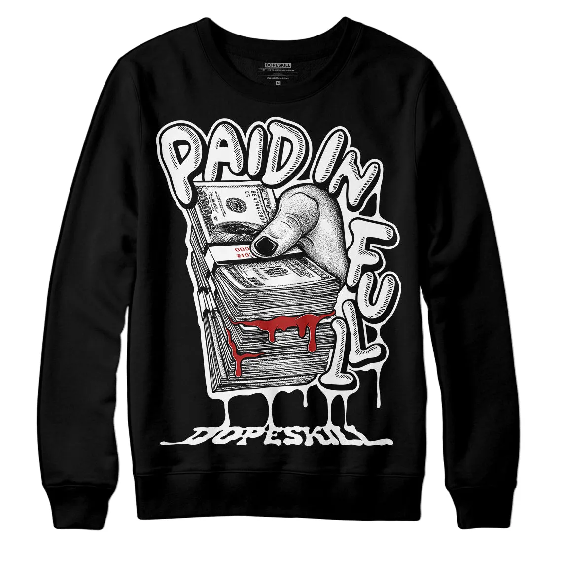 Black and White 14s DopeSkill Sweatshirt Paid In Full Graphic sold by DopeSkill