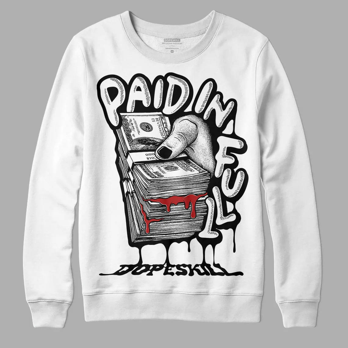 Black and White 14s DopeSkill Sweatshirt Paid In Full Graphic sold by DopeSkill product image thumbnail 2