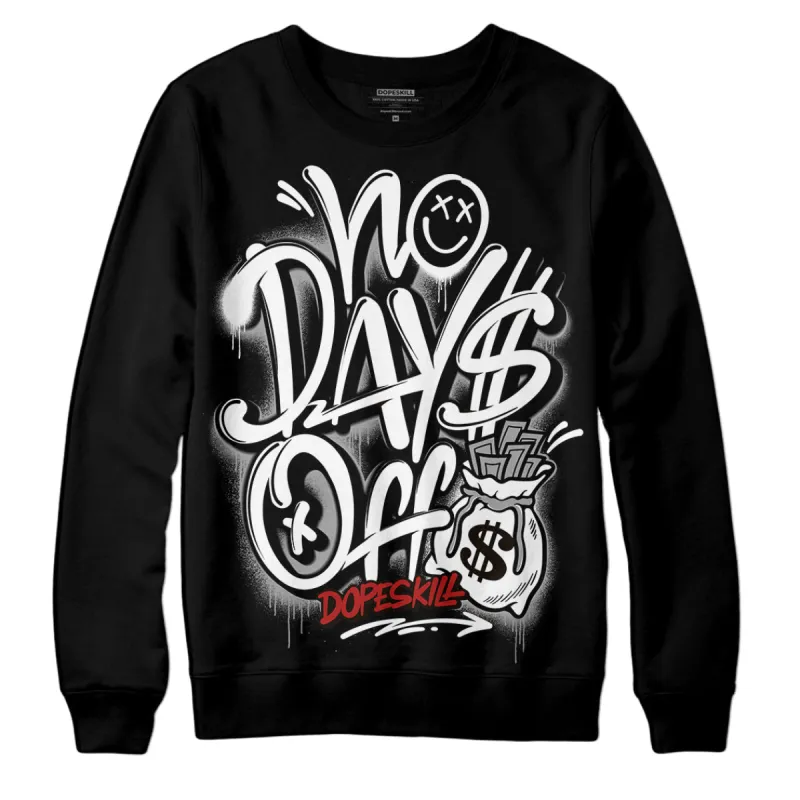 Black and White 14s DopeSkill Sweatshirt No Days Off Graphic sold by DopeSkill