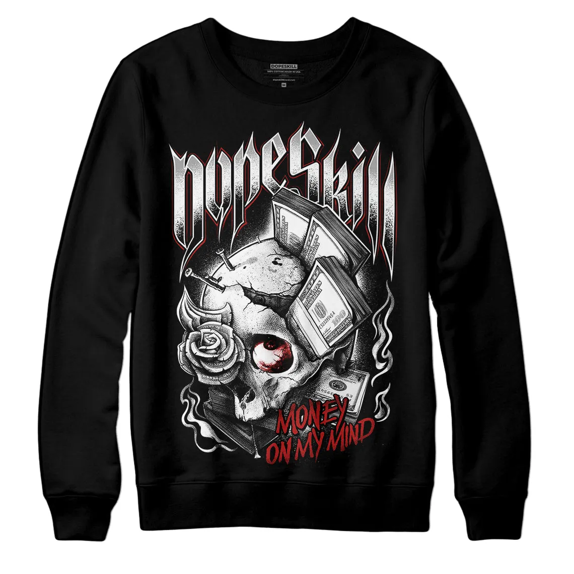 Black and White 14s DopeSkill Sweatshirt Money On My Mind Graphic sold by DopeSkill