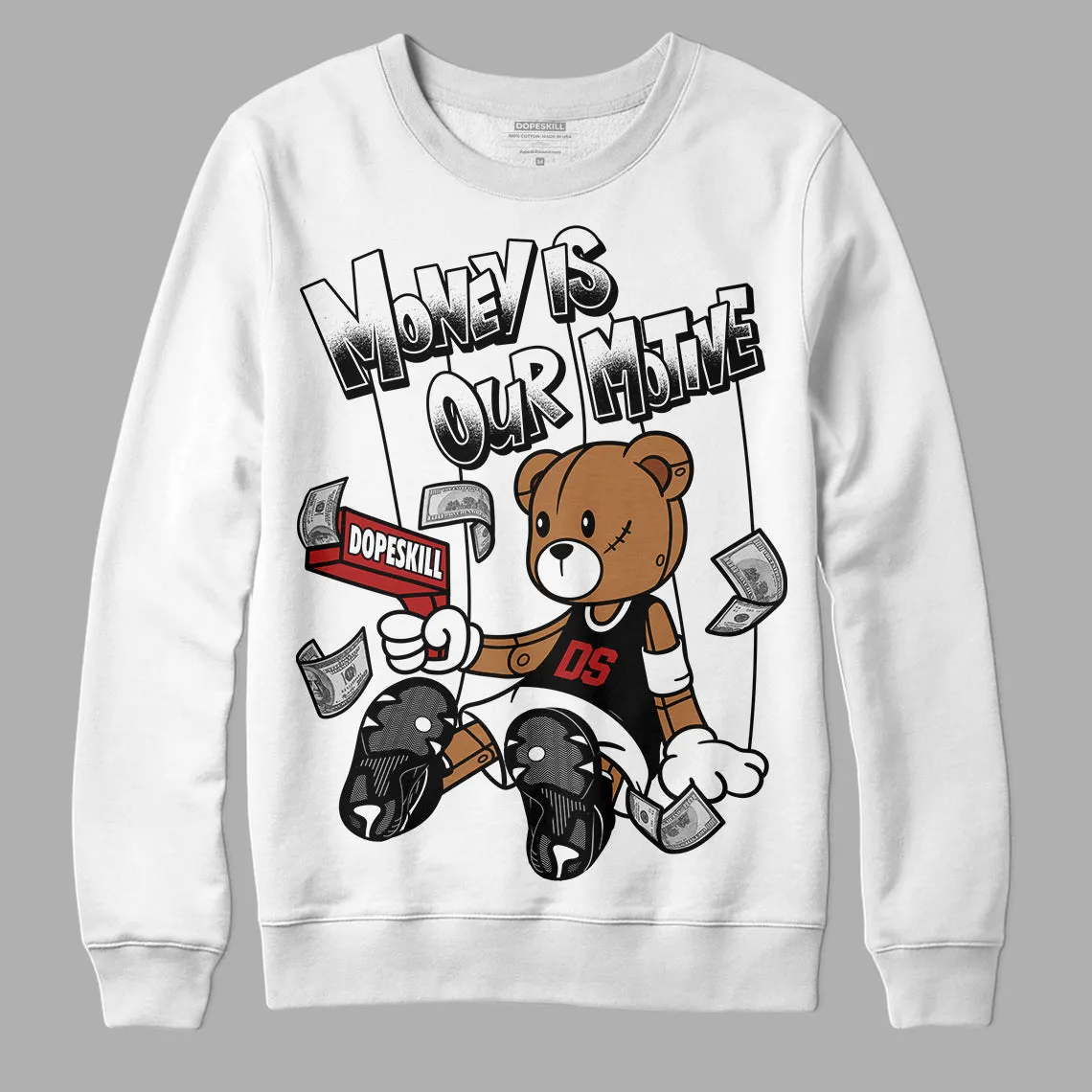 Black and White 14s DopeSkill Sweatshirt Money Is Our Motive Bear Graphic sold by DopeSkill product image thumbnail 2
