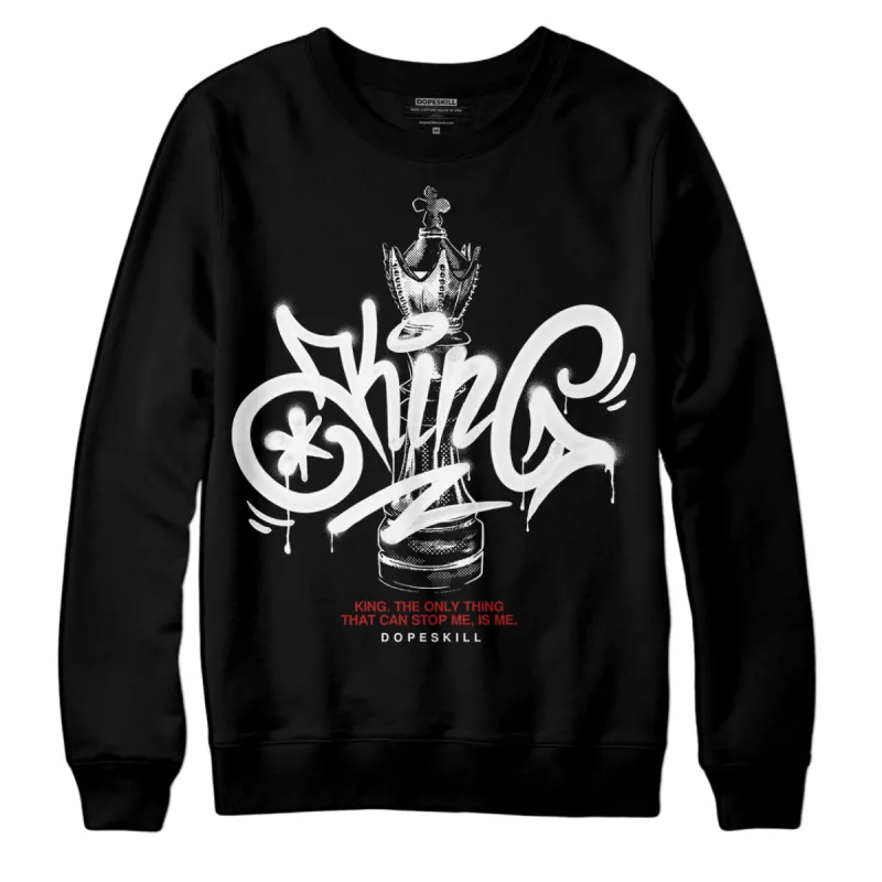 Black and White 14s DopeSkill Sweatshirt King Chess Graphic sold by DopeSkill