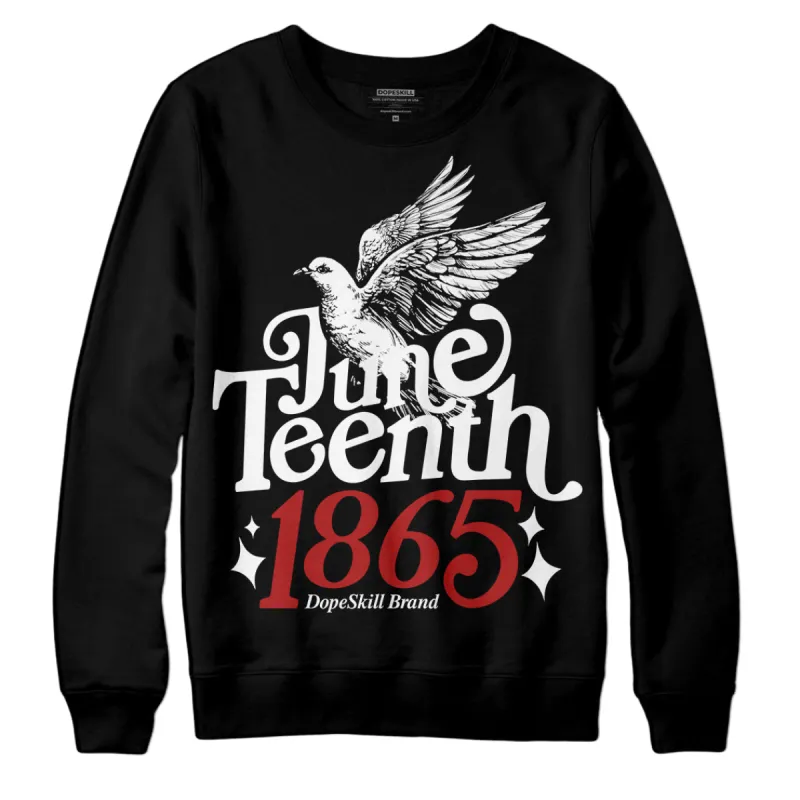 Black and White 14s DopeSkill Sweatshirt Juneteenth 1865 Graphic sold by DopeSkill