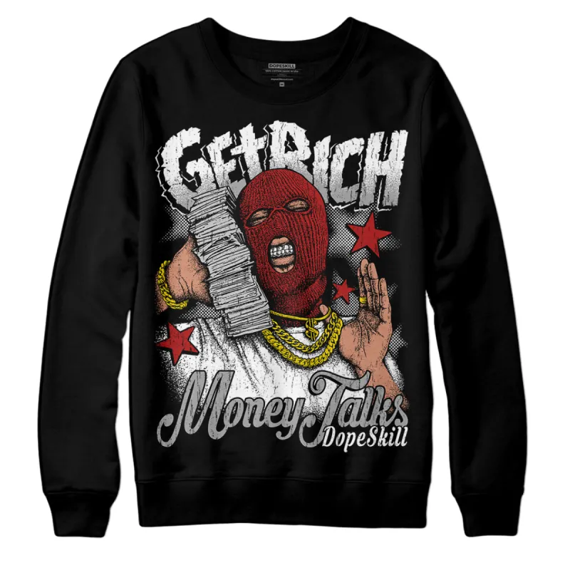 Black and White 14s DopeSkill Sweatshirt Get Rich Graphic sold by DopeSkill