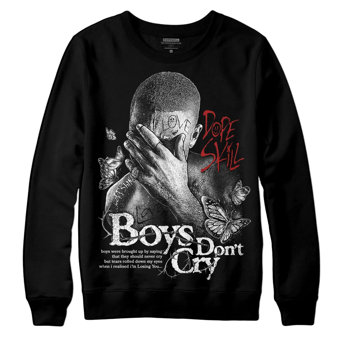 Black and White 14s DopeSkill Sweatshirt Boys Don't Cry Graphic sold by DopeSkill
