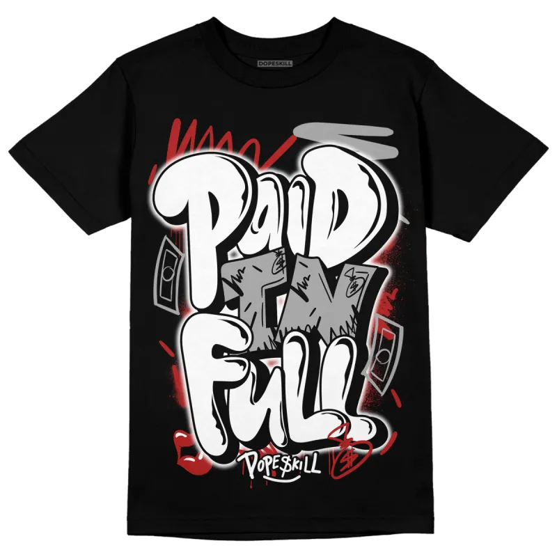 Black and White 14s DopeSkill T-Shirt New Paid In Full Graphic sold by DopeSkill