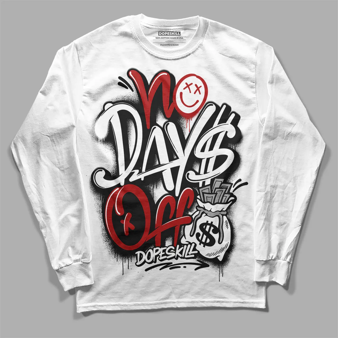 Black and White 14s DopeSkill Long Sleeve T-Shirt No Days Off Graphic sold by DopeSkill product image thumbnail 2