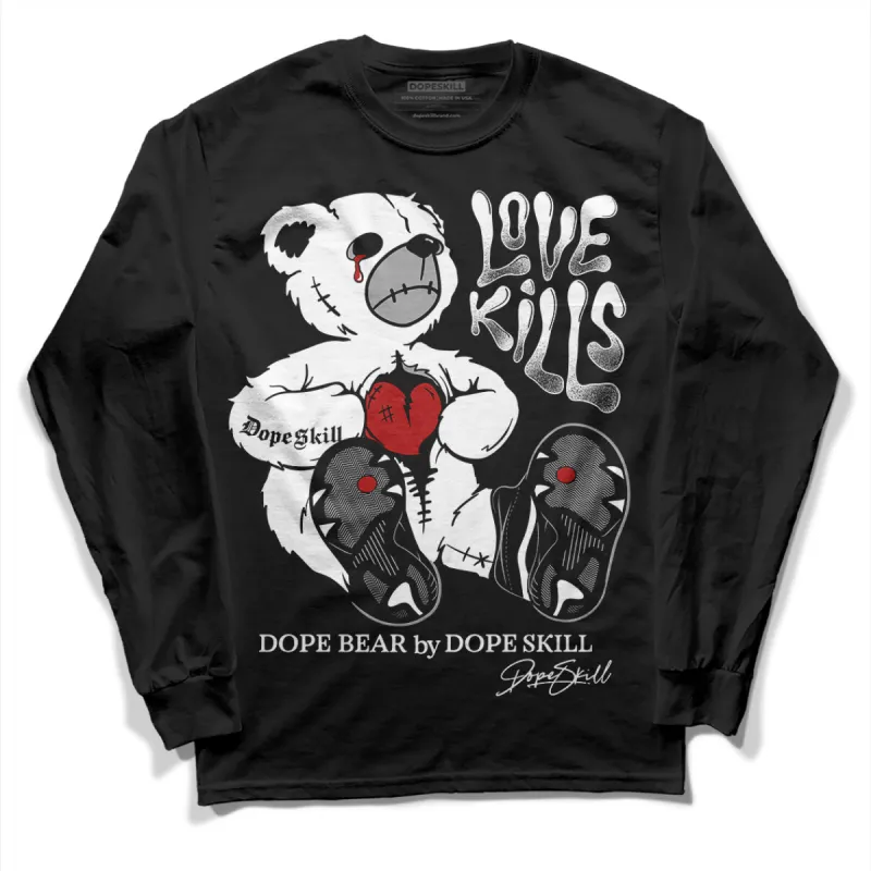 Black and White 14s DopeSkill Long Sleeve T-Shirt Love Kills Graphic sold by DopeSkill