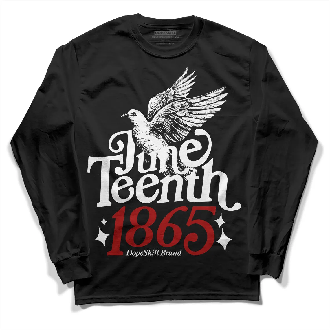 Black and White 14s DopeSkill Long Sleeve T-Shirt Juneteenth 1865 Graphic sold by DopeSkill