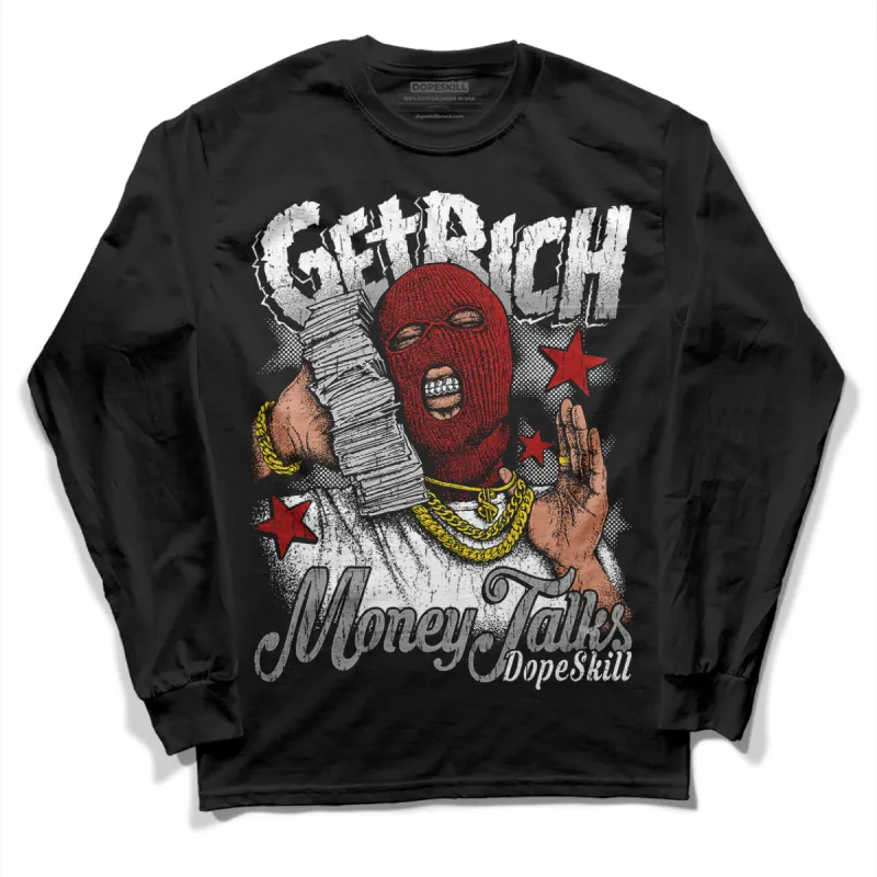 Black and White 14s DopeSkill Long Sleeve T-Shirt Get Rich Graphic sold by DopeSkill