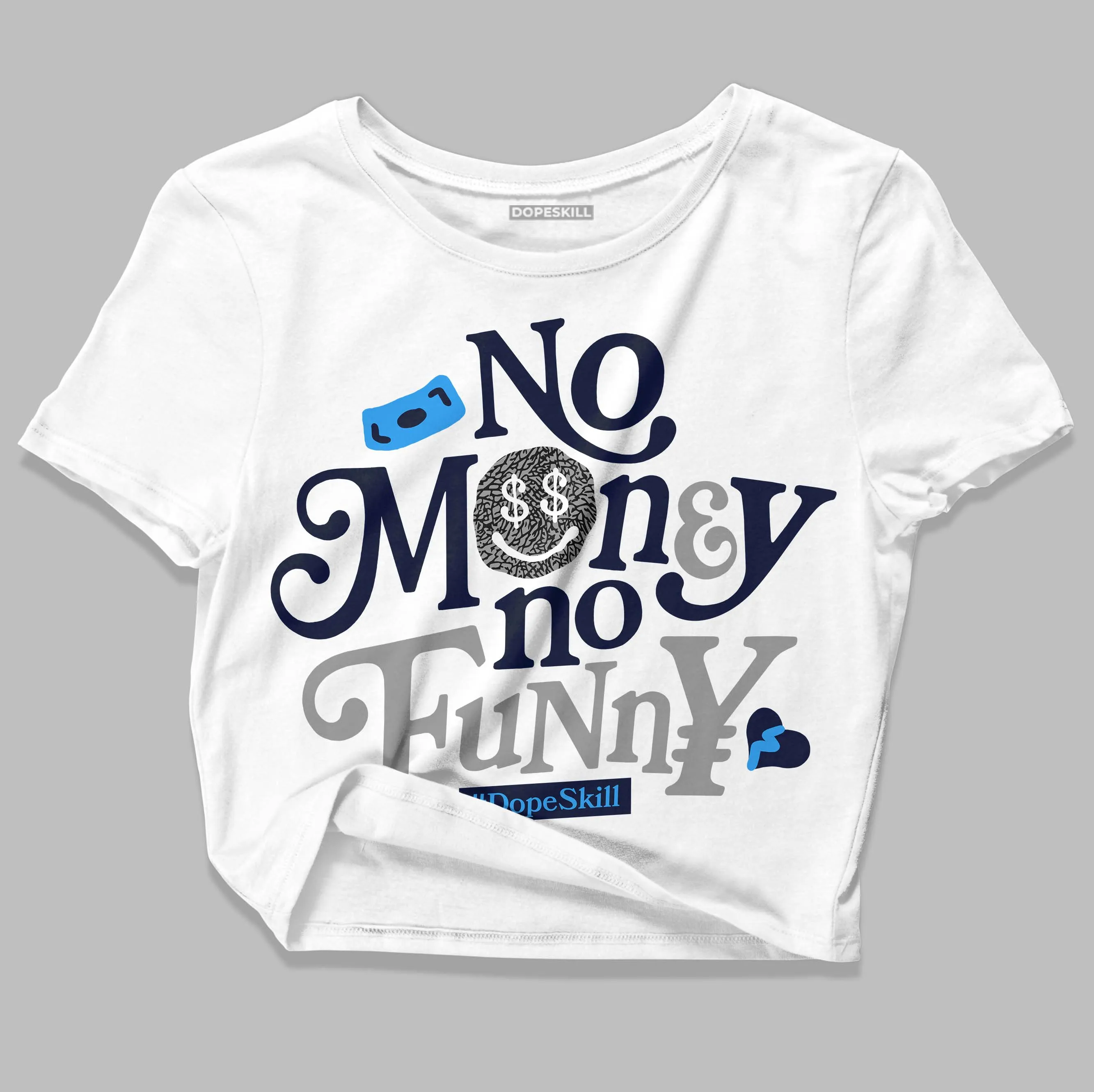 Midnight Navy 3s DopeSkill Women's Crop Top No Money No Funny Graphic sold by DopeSkill