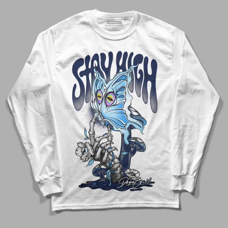 Midnight Navy 3s DopeSkill Long Sleeve T-Shirt Stay High Graphic sold by DopeSkill