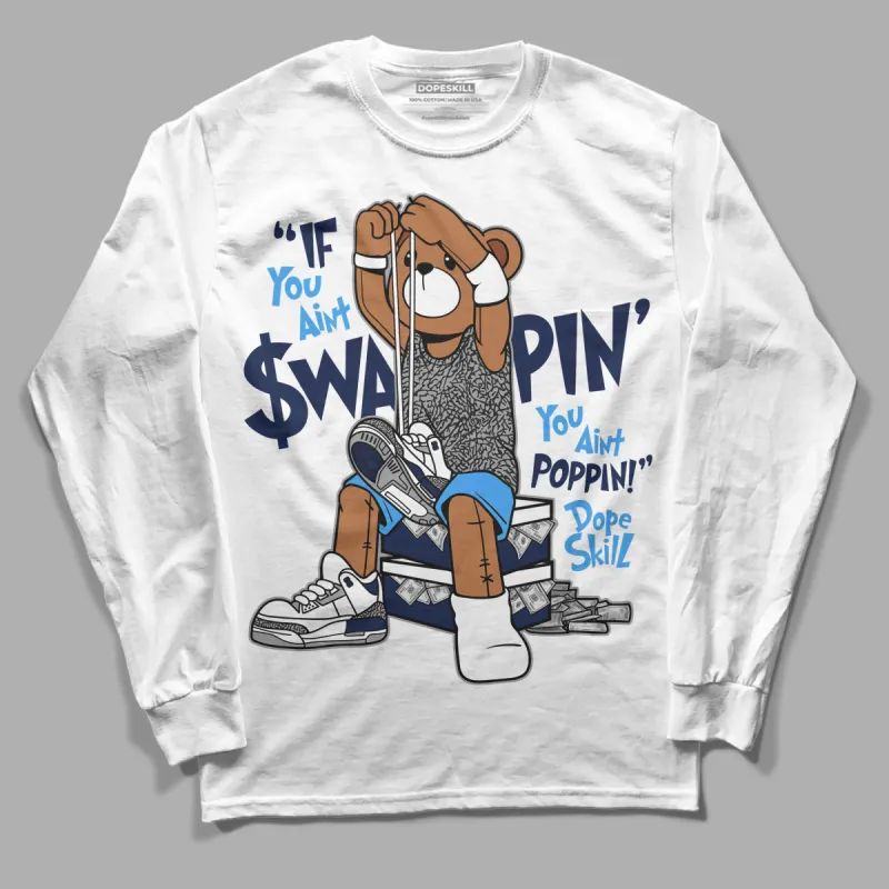 Midnight Navy 3s DopeSkill Long Sleeve T-Shirt If You Aint Graphic sold by DopeSkill