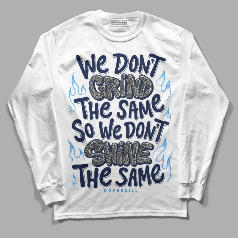 Midnight Navy 3s DopeSkill Long Sleeve T-Shirt Grind Shine Graphic sold by DopeSkill