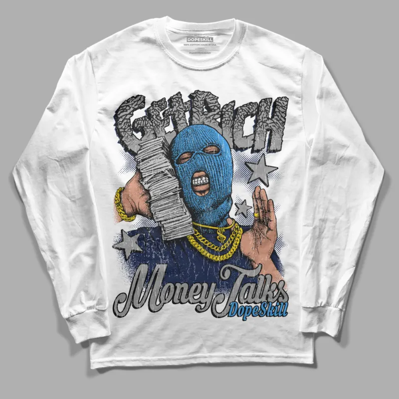 Midnight Navy 3s DopeSkill Long Sleeve T-Shirt Get Rich Graphic sold by DopeSkill